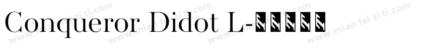 Conqueror Didot L字体转换